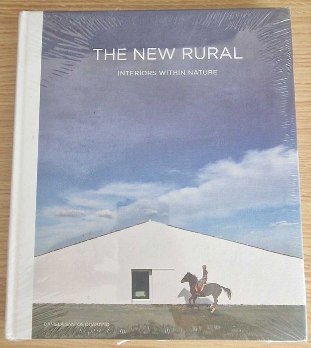 Livro NOVO -The New Rural Interiors Within Nature-DanielaQuartino