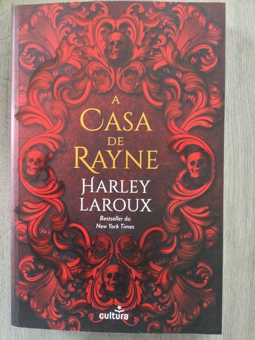 A casa de Rayne. Harley Laroux