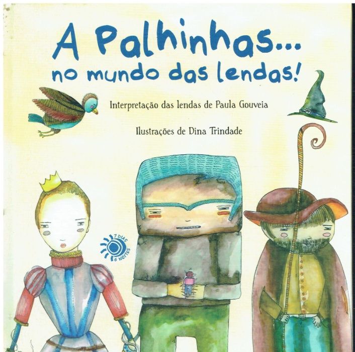 A Palhinhas... in the World of Legends! / Performed by Paula Gouveia64564133214978120