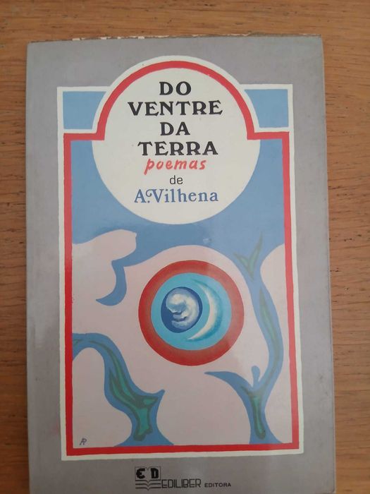 Do Ventre da Terra de A. Vilhena