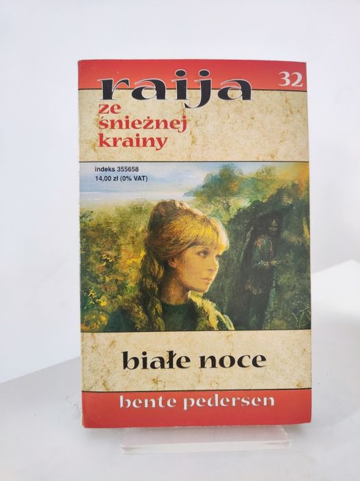 Raija ze śnieżnej krainy tom 32 Białe noce - Bente Pedersen
