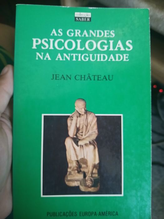 As grandes psicologias na antiguidade - Jean Château