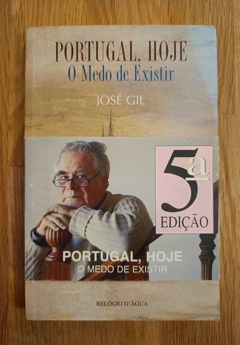 Portugal, Hoje - O medo de existir - José Gil