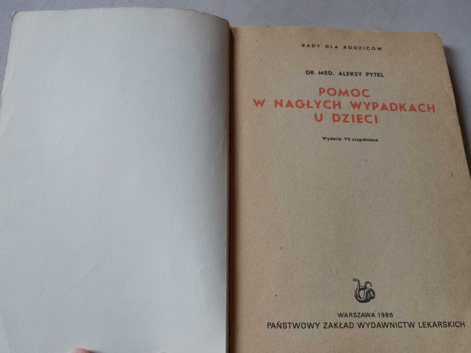 A. Pytel "Pomoc w nagłych wypadkach u dzieci" 1986