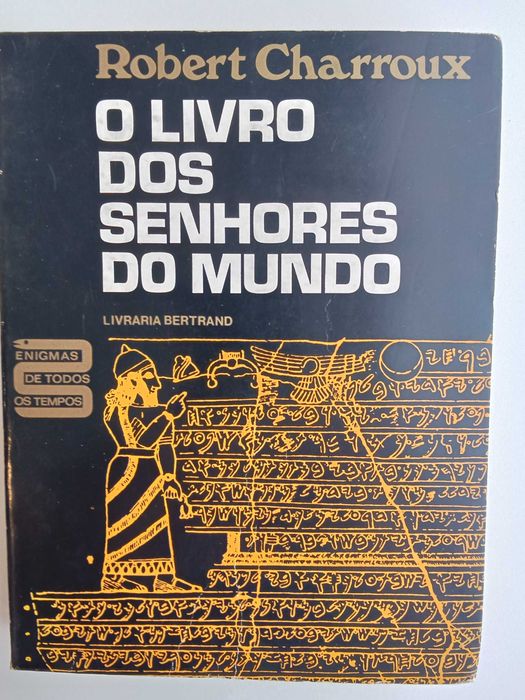Robert Charroux - O livro dos senhores do mundo