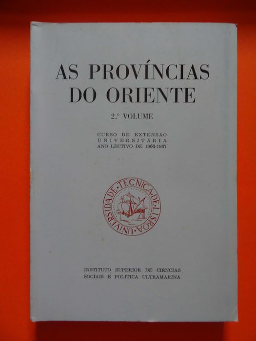As Províncias do Oriente 2.º Volume Curso de Extensão Universitária
