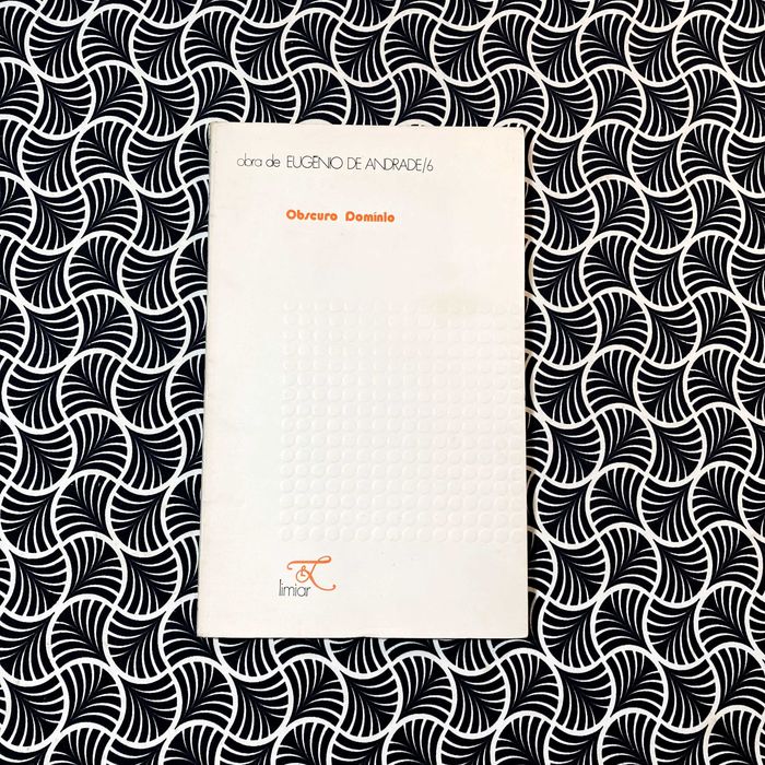 Obscuro Domínio - Eugénio de Andrade