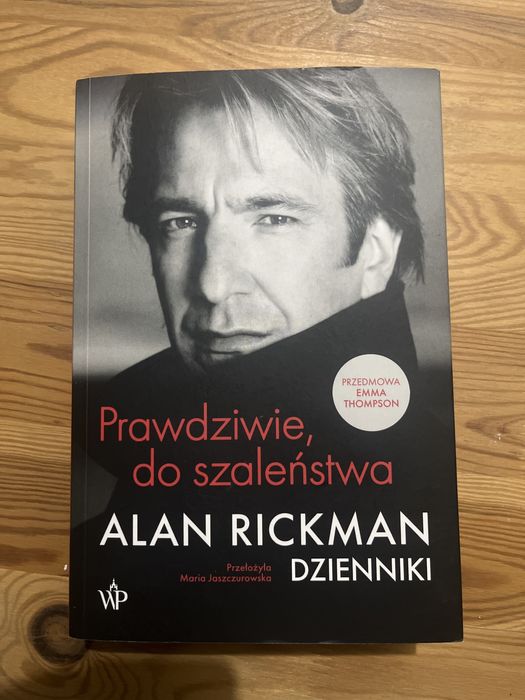 KSIĄŻKA Prawdziwie, do szaleństwa. Dzienniki Alan Rickman