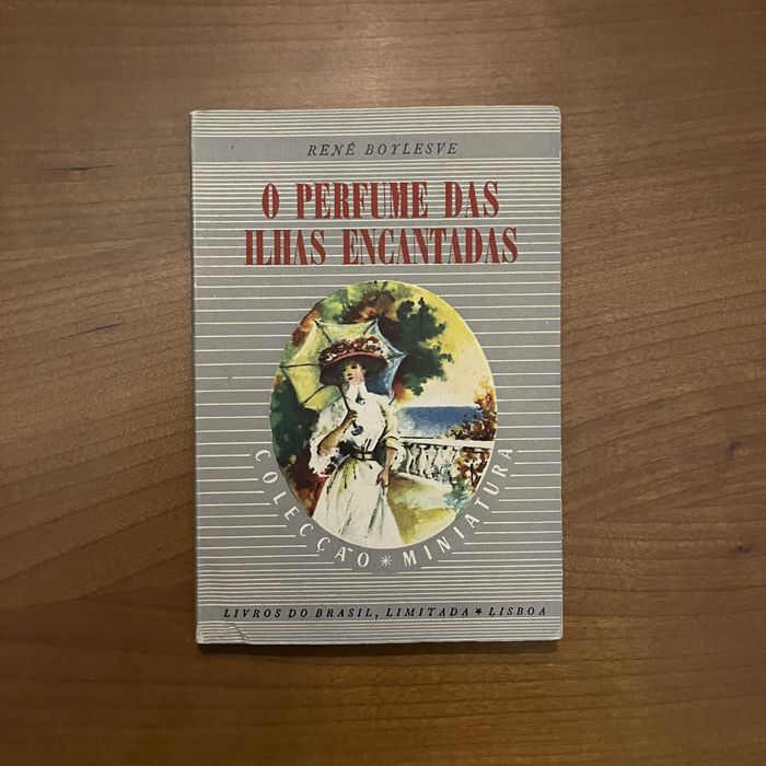 René Boylesve - O Perfume das Ilhas Encantadas (envio grátis)