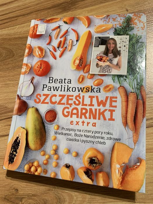 Szczęśliwe garnki extra. Beata Pawlikowska.
