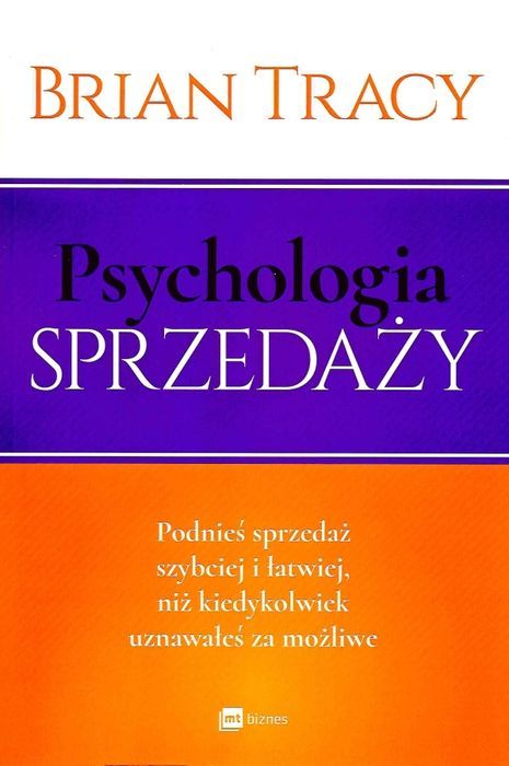Psychologia Sprzedaży Wyd. 2012 Mt Biznes
