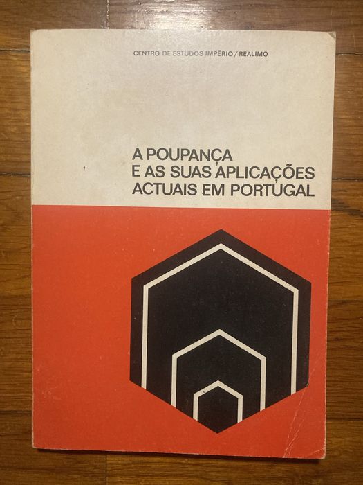 Livro vintage “A poupança e as suas Aplicacões Actuais em Portugal”