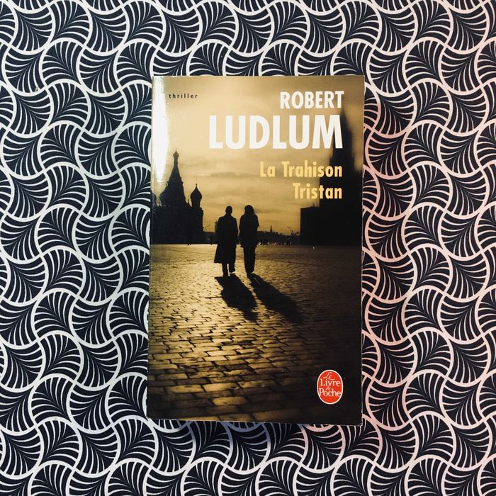 La Trahison Tristan - Robert Ludlum