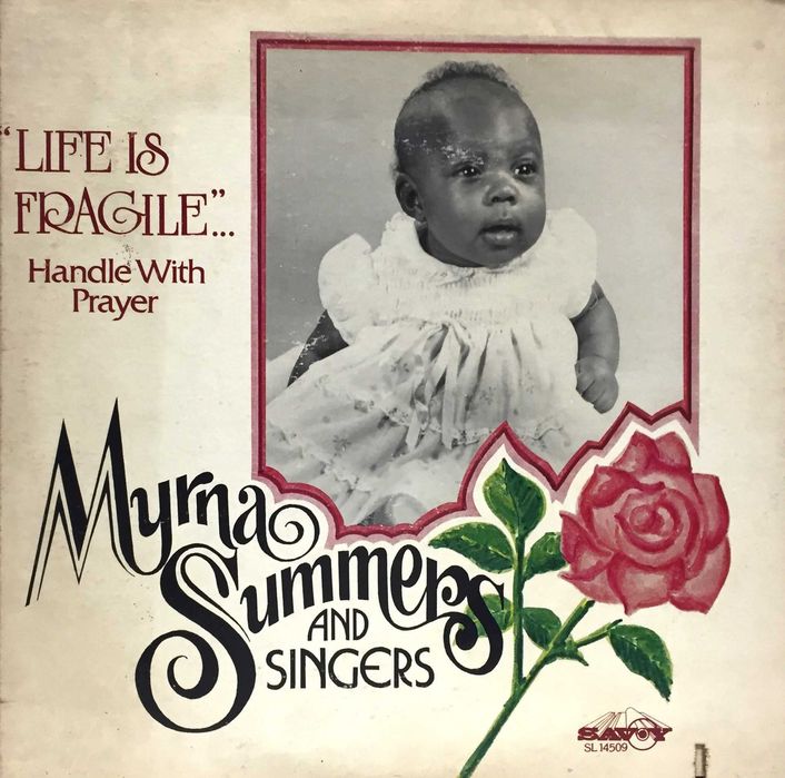 Myrna Summers and Singers – Life Is Fragile.. LP 33 RPM 12"