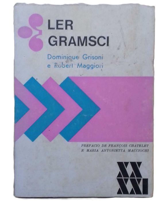 Ler Gramsci, de Dominique Grisoni e Robert Maggiori