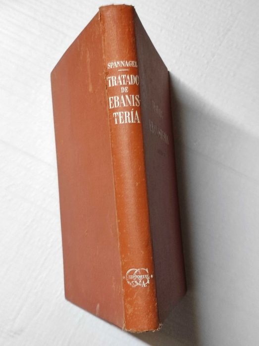 Livro Tratado De Ebanisteria / Fritz Spannagel (1946) (carpintaria)