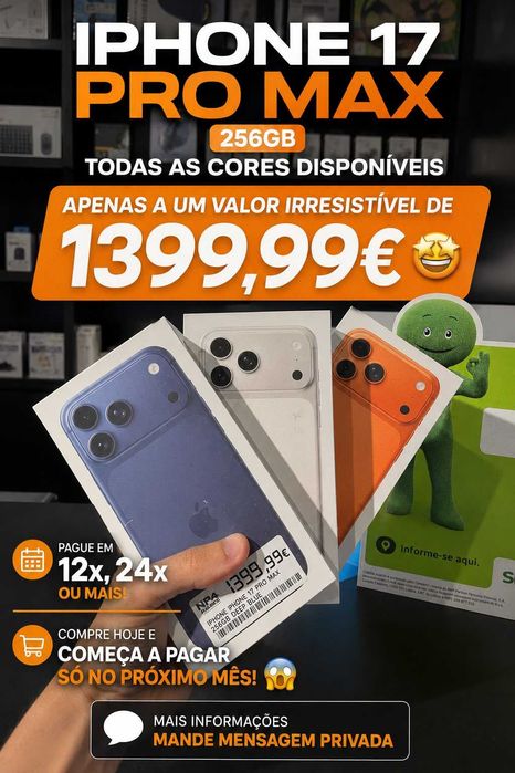 IPHONE 17 PRO MAX 256GB TODAS AS CORES APENAS 1399.99€!! PAGUEM EM 12x OU MAIS! +INFO MP APROVEITA!