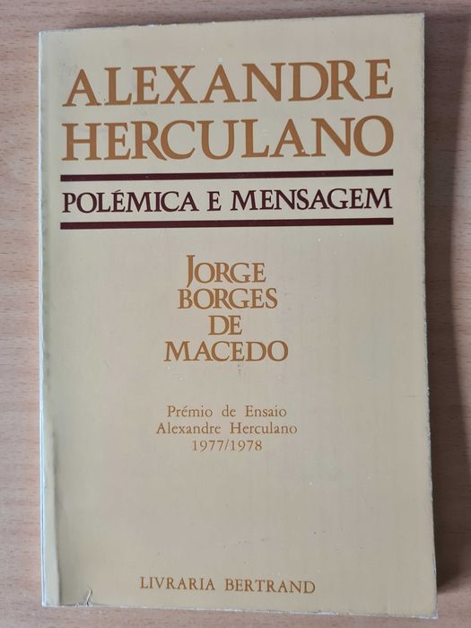 "Alexandre Herculano - Polémica e Mensagem" de Jorge Borges de Macedo