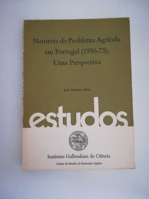 Natureza do problema agrícola em Portugal