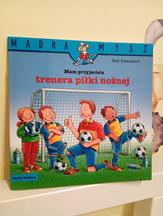 Mam przyjaciela trenera piłki nożnej