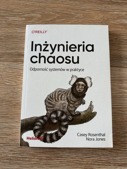 Inżynieria chaosu, odporność systemów w praktyce