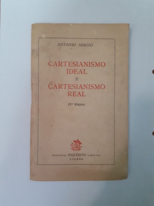Antonio Sérgio, Cartesianismo ideal e cartesianismo real