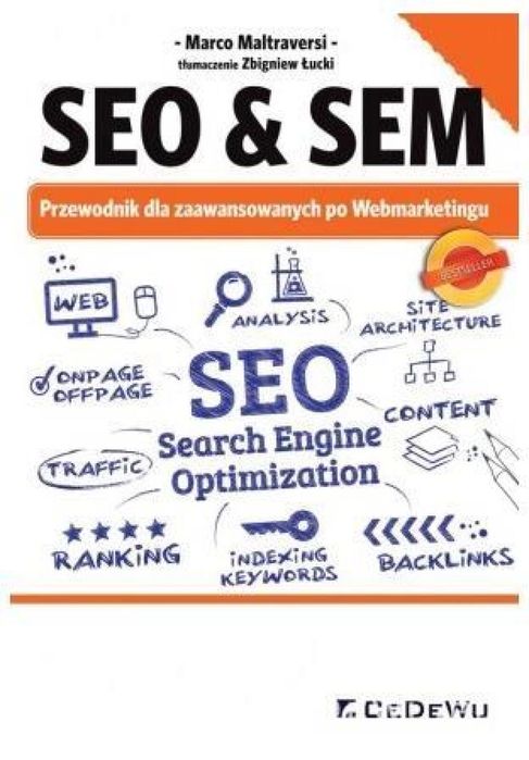 SEO & SEM CeDeWu Maltraversi Marco Rok wydania: 2017, oprawa: