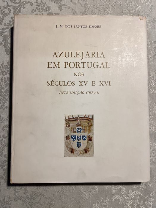 Azulejaria em Portugal nos Séculos XV e XVI