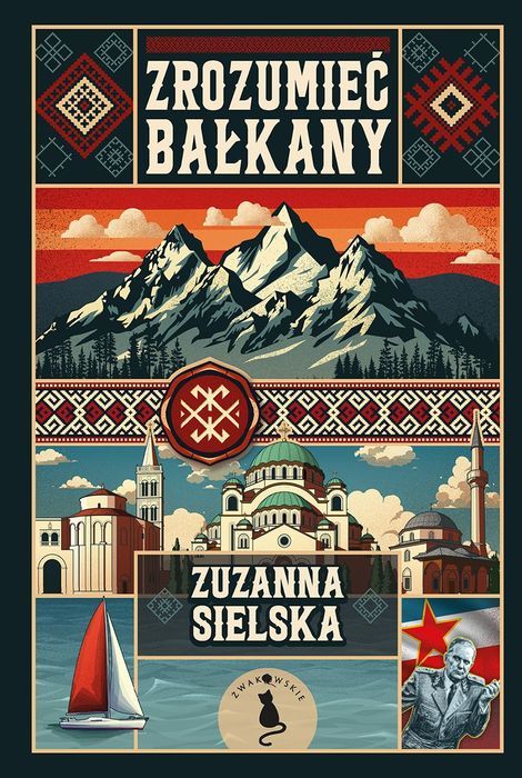 Zrozumieć Bałkany  Zuzanna Sielska
