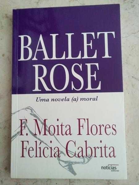 Ballet Rose de Francisco Moita Flores