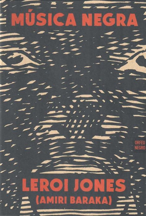 LEROI JONES «Música Negra» Único afro-americano da GERAÇÃO BEAT
