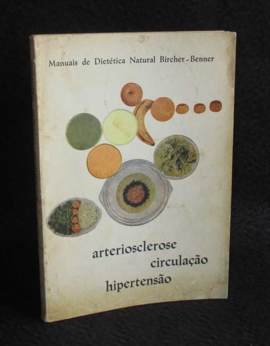 Livro Arteriosclerose Circulação Hipertensão Manuais Dietética Natural