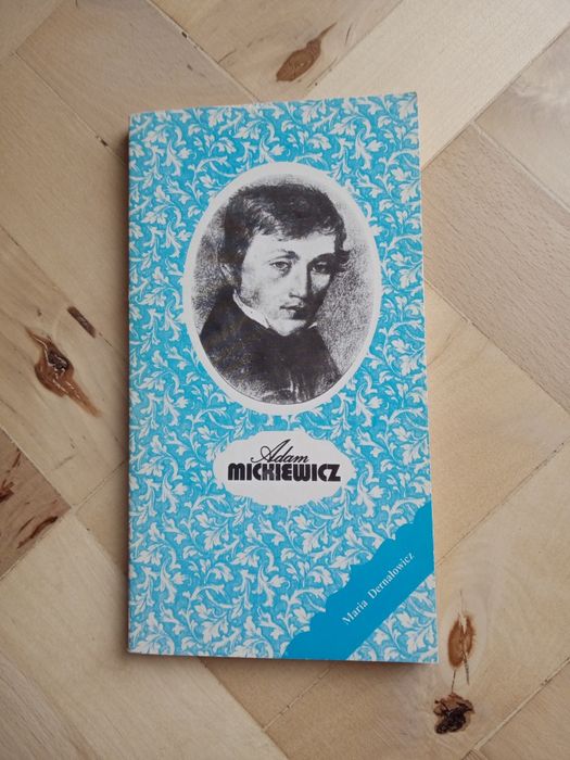 Maria Dernałowicz: Adam Mickiewicz