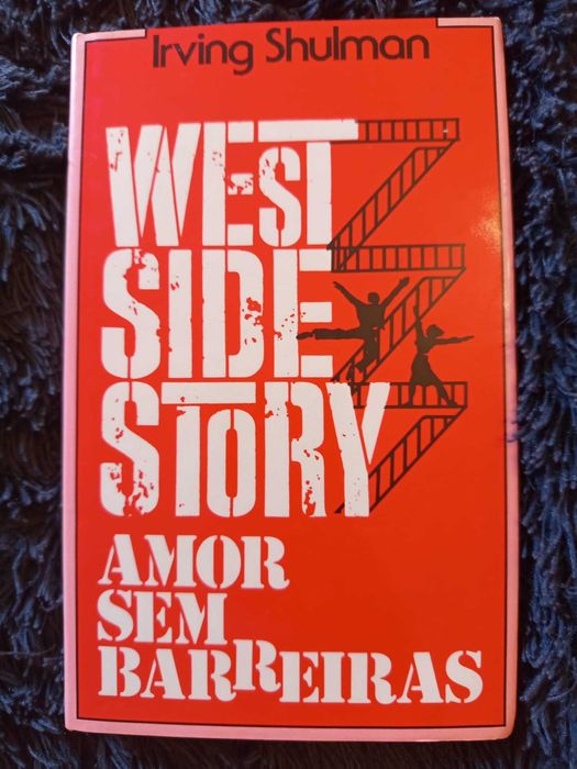 "West Side Story - Amor Sem Barreiras" de Irvin Shulman