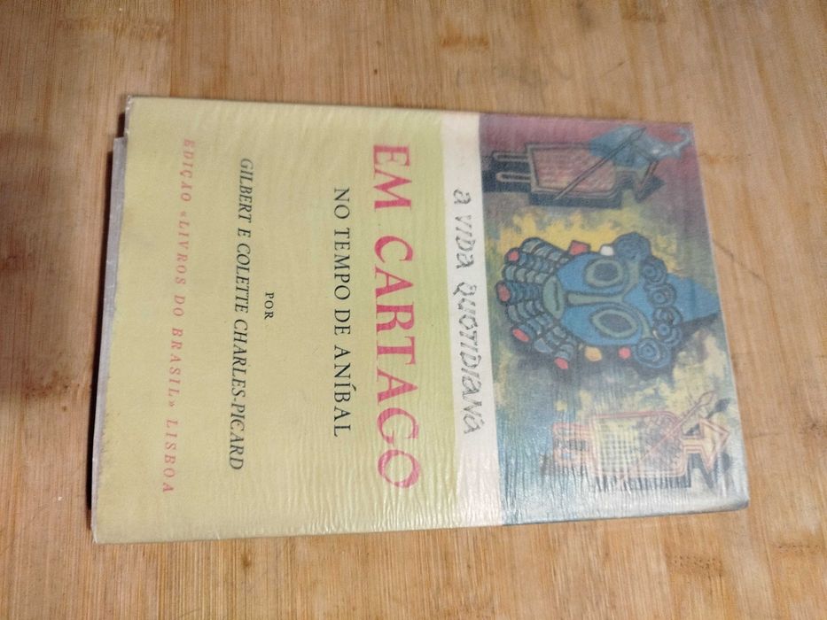 In Carthage in the Time of Hannibal by Gilbert and Colette Charles Picard64738951296129120