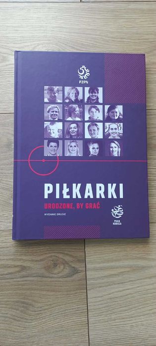 Piłkarki Urodzone by grać PZPN album NOWA