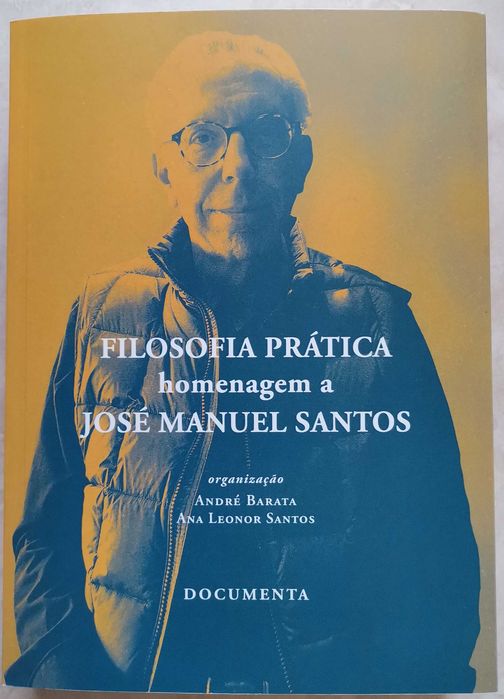 Portes Grátis - Filosofia Prática - Homenagem a José Manuel Santos