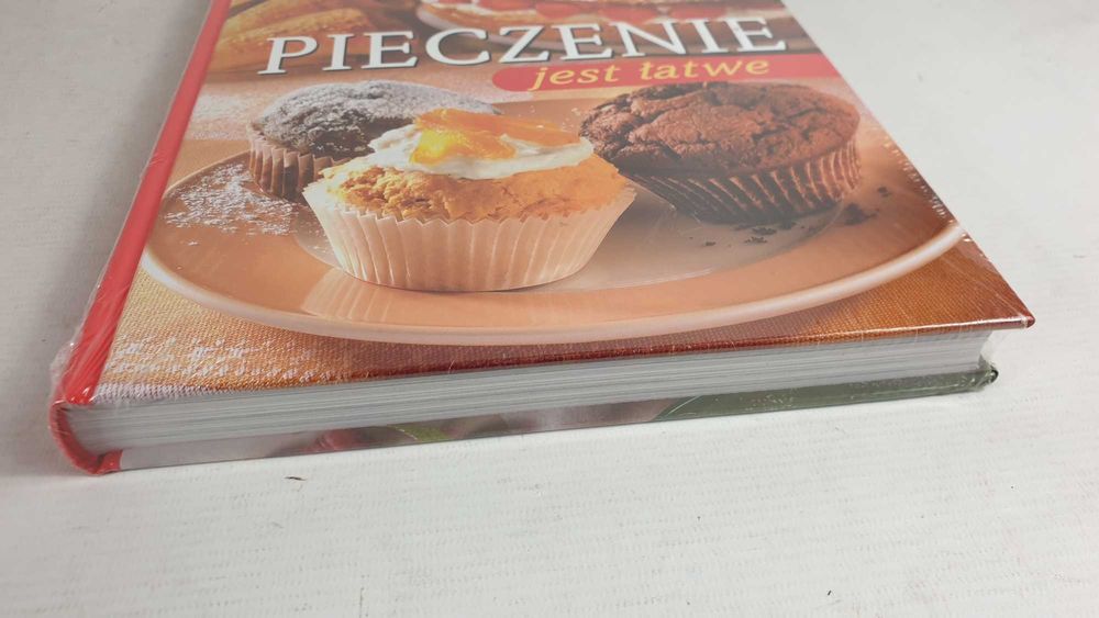Pieczenie jest łatwe Praca zbiorowa