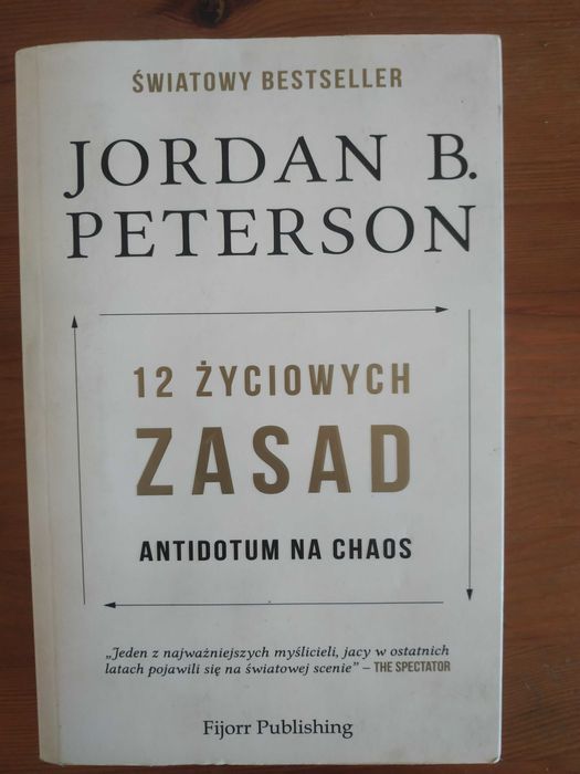12 życiowych zasad. Antidotum na chaos - Jordan Peterson