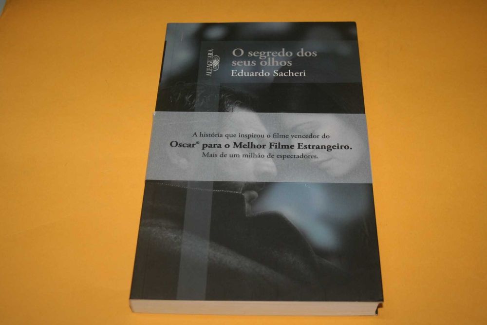 [] O Segredo dos Seus Olhos, de Eduardo Sacheri