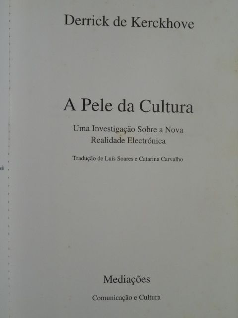 A Pele da Cultura de Derrick Kerckhove