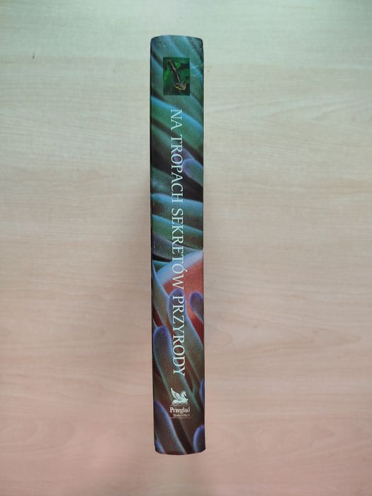 Na tropach sekretów przyrody