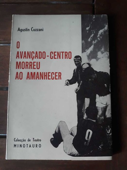 Book: The Advanced Center Died at Dawn by Agustín Cuzzani