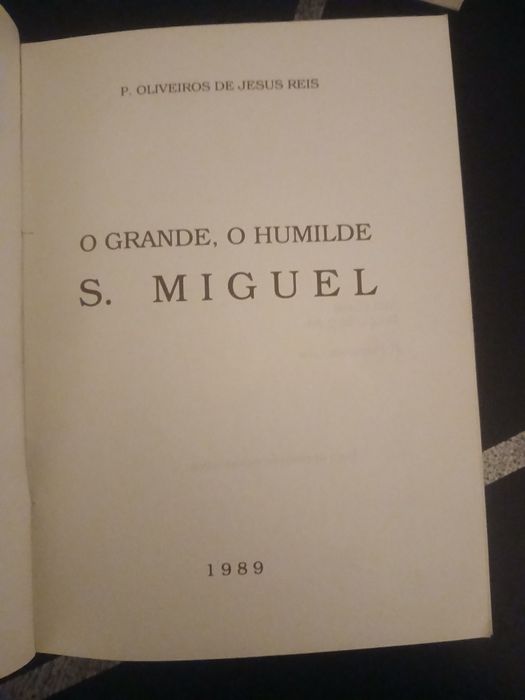O grande, o humilde, s. Miguel, Oliveira de Jesus Reis, 1989
