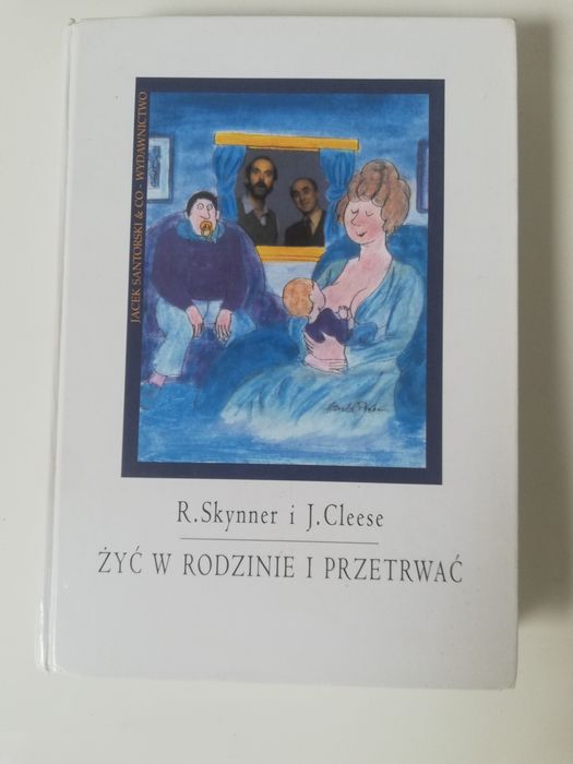 Żyć w rodzinie i przetrwać R. Skynner i J. Cleese