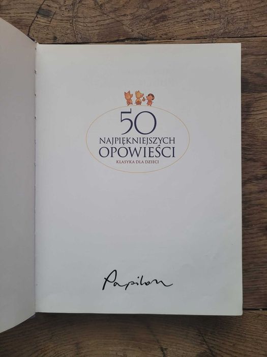 50 najpiękniejszych opowieści. Klasyka dla dzieci Praca zbiorowa