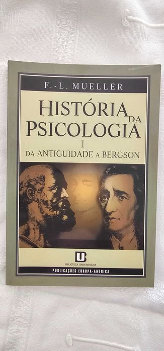 História da Psicologia da Antiguidade a Bergsm - F. L. Muller