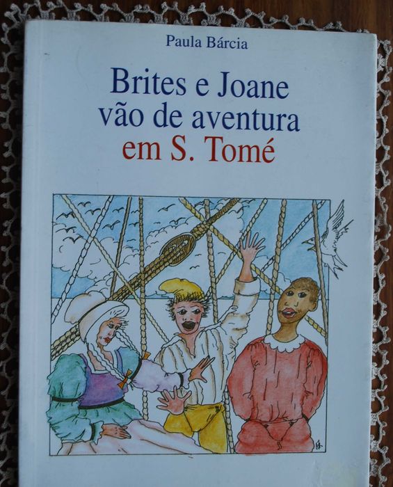 Brites e Joane Vão de Aventura em S. Tomé de Paula Bárcia