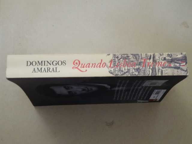 Quando Lisboa Tremeu de Domingos Amaral