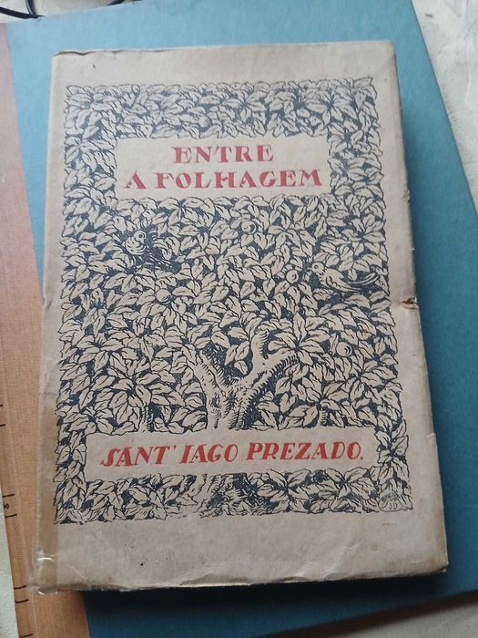 Santiago Prezado, Entre a Folhagem (1ª Edição 1924)